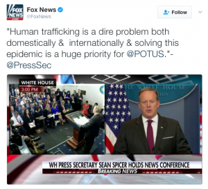 Sean Spicer: “Human trafficking is a dire problem both domestically &  internationally & solving this epidemic is a huge priority for @POTUS.”…
