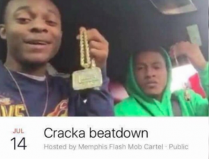 “Cracka Beatdown” advertised for today at Memphis Mall…