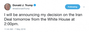Trump announcing decision on Iran deal tomorrow – 5/8/18 2pm…